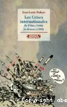 Les crises internationales de Pékin (1900) à Kosovo (1999) vignette