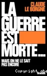 La guerre est morte vignette