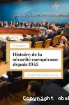 Histoire de la sécurité européenne depuis 1945 vignette